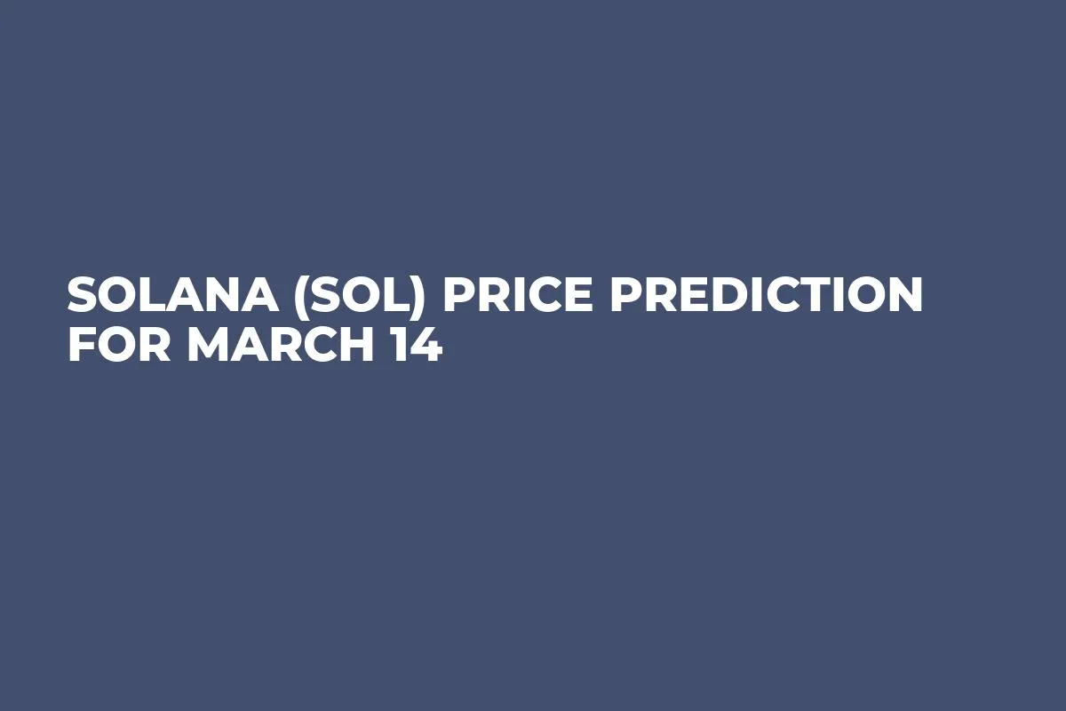 Solana (SOL) Price Prediction for March 14