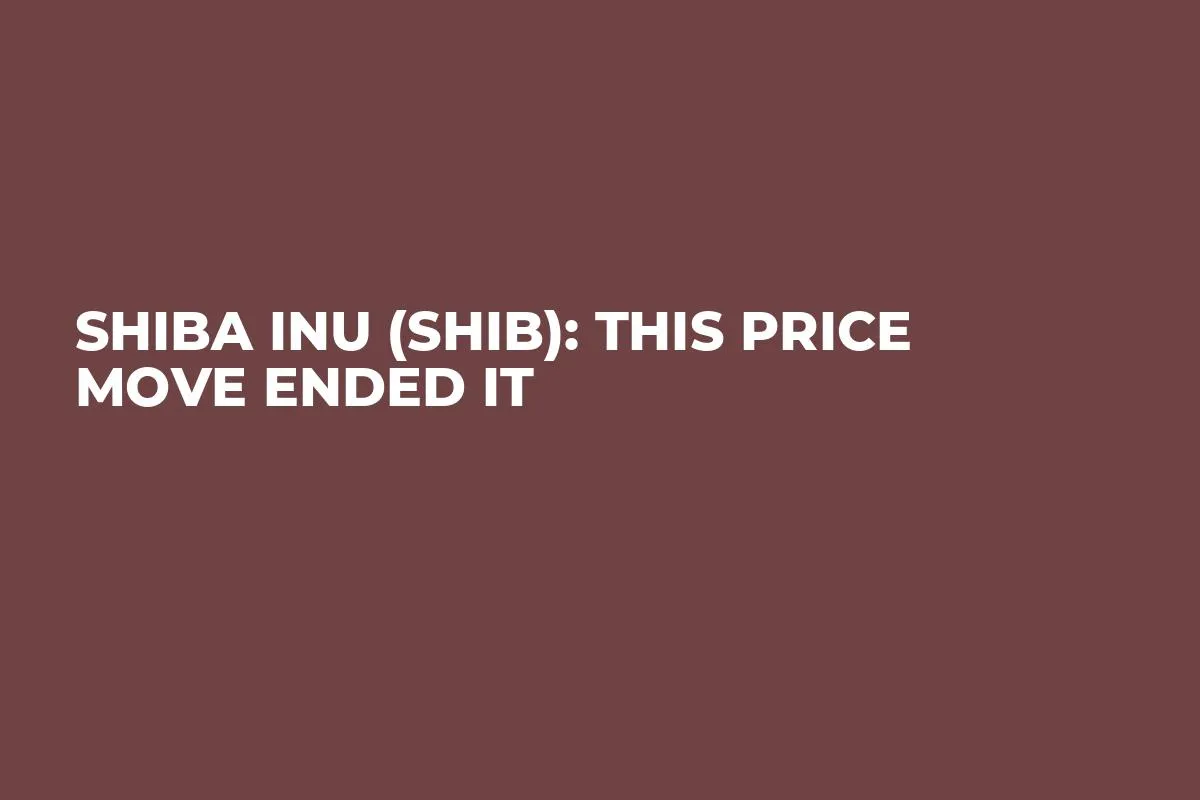 Shiba Inu (SHIB): This Price Move Ended It