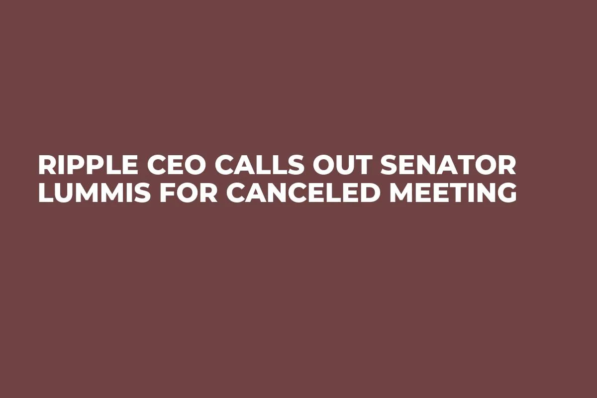 Ripple CEO Calls Out Senator Lummis for Canceled Meeting