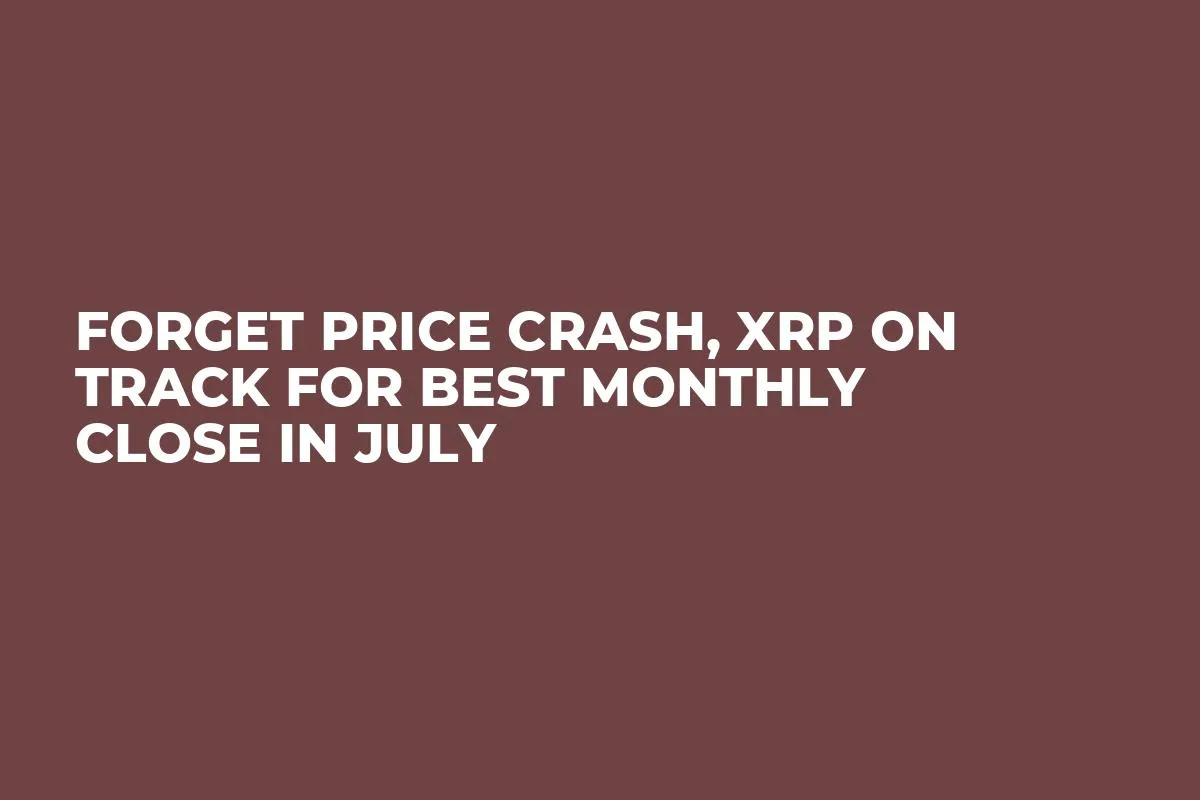 Forget Price Crash, XRP on Track for Best Monthly Close In July