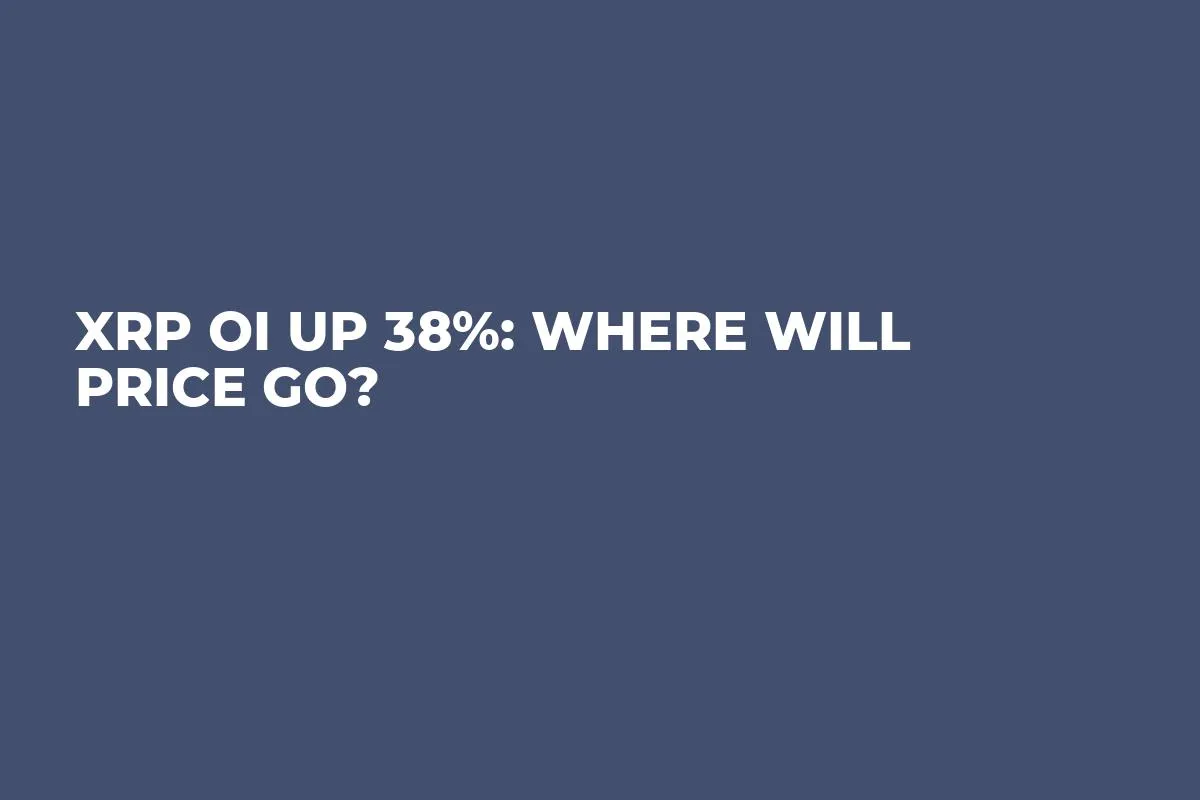 XRP OI Up 38%: Where Will Price Go?