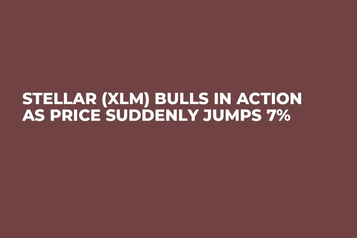 Stellar (XLM) Bulls in Action as Price Suddenly Jumps 7%