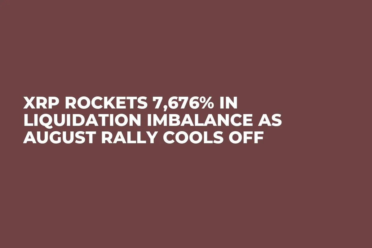 XRP Rockets 7,676% in Liquidation Imbalance as August Rally Cools Off
