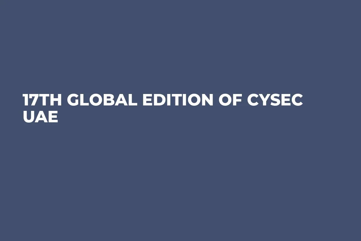 17th Global Edition of CYSEC UAE