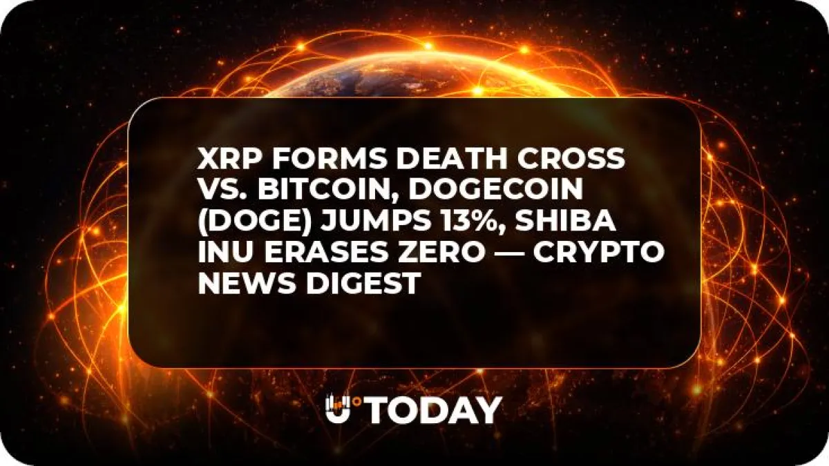 XRP Forms Death Cross vs. Bitcoin, Dogecoin (DOGE) Jumps 13%, Shiba Inu Erases Zero — Crypto News Digest