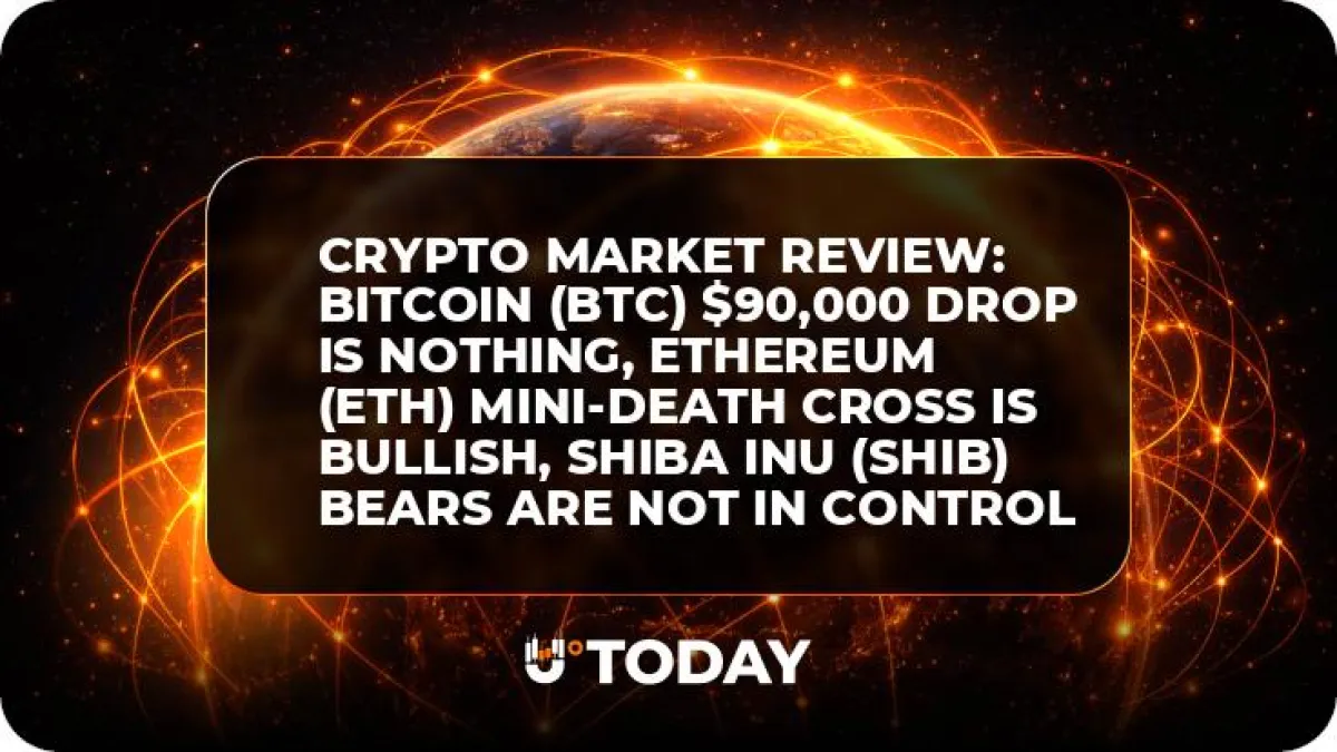 Crypto Market Review: Bitcoin (BTC) $90,000 Drop Is Nothing, Ethereum (ETH) Mini-Death Cross Is Bullish, Shiba Inu (SHIB) Bears Are Not in Control
