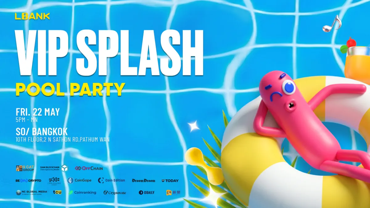 LBank Brings Web3 Nightlife to Bangkok with VIP Splash Pool Party During SEABW 2026
