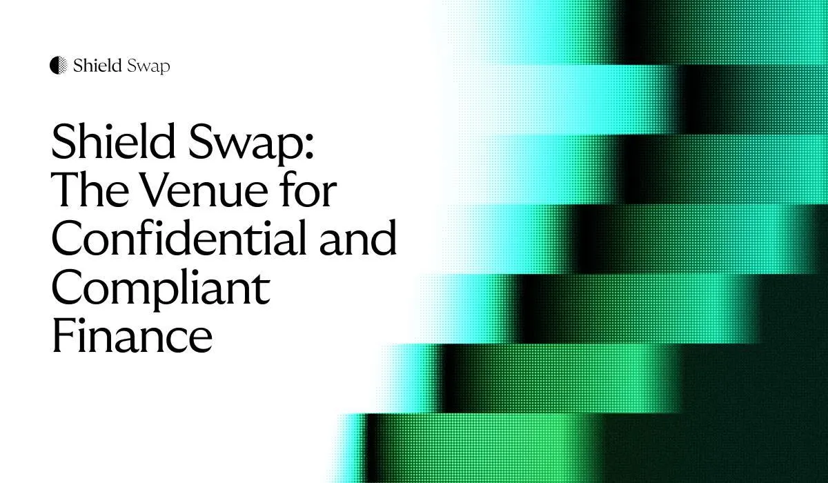 Provable Opens Early Access to Shield Swap, a Confidential Trading Venue Built for Compliance