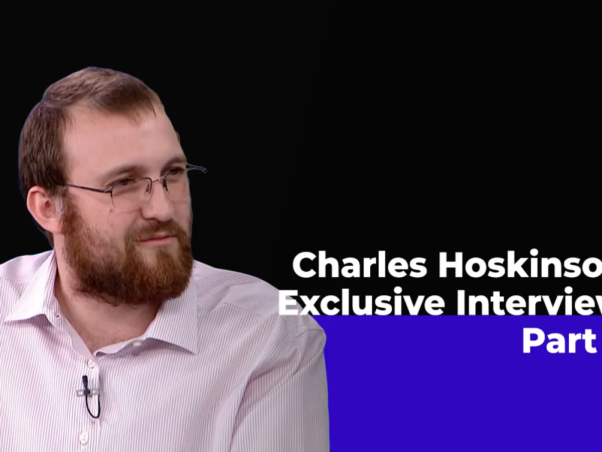 Exclusive Interview Charles Hoskinson Knows How to Find Satoshi Nakamoto