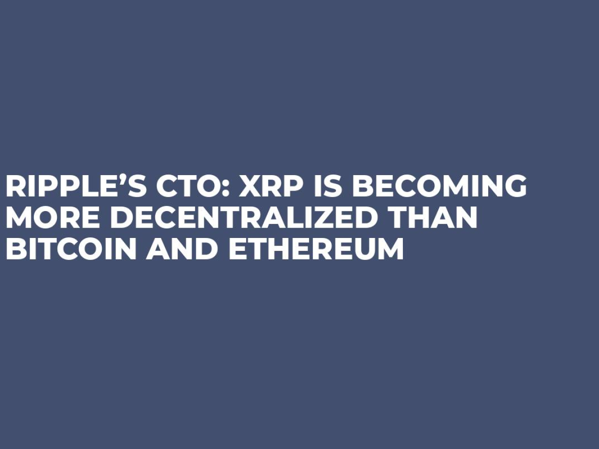 xrp more decentralized than bitcoin