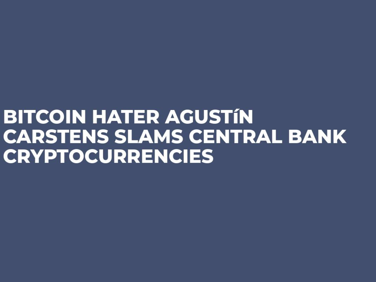 Bitcoin Hater Agustín Carstens Slams Central Bank ...