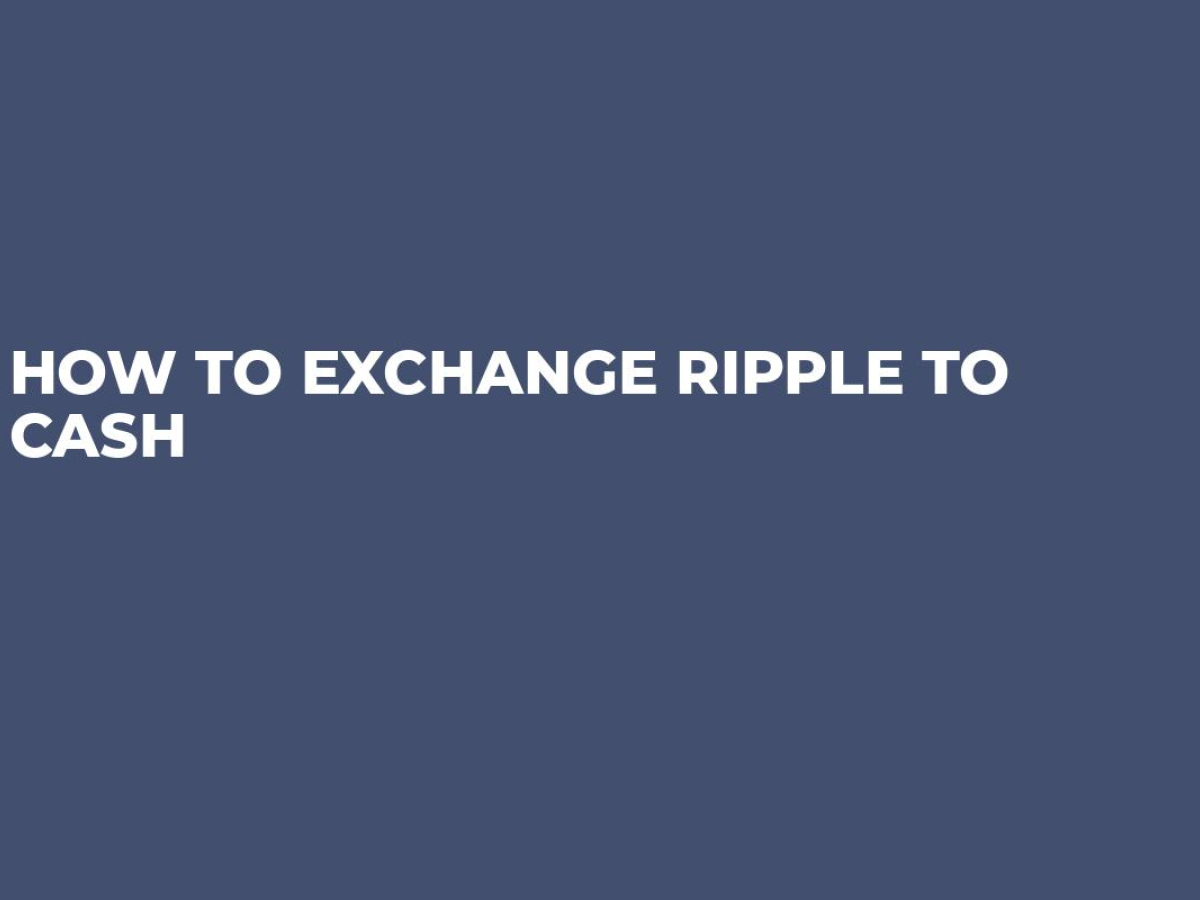 How To Trade Xrp In Ny - As Scrutiny Of Cryptocurrency ...