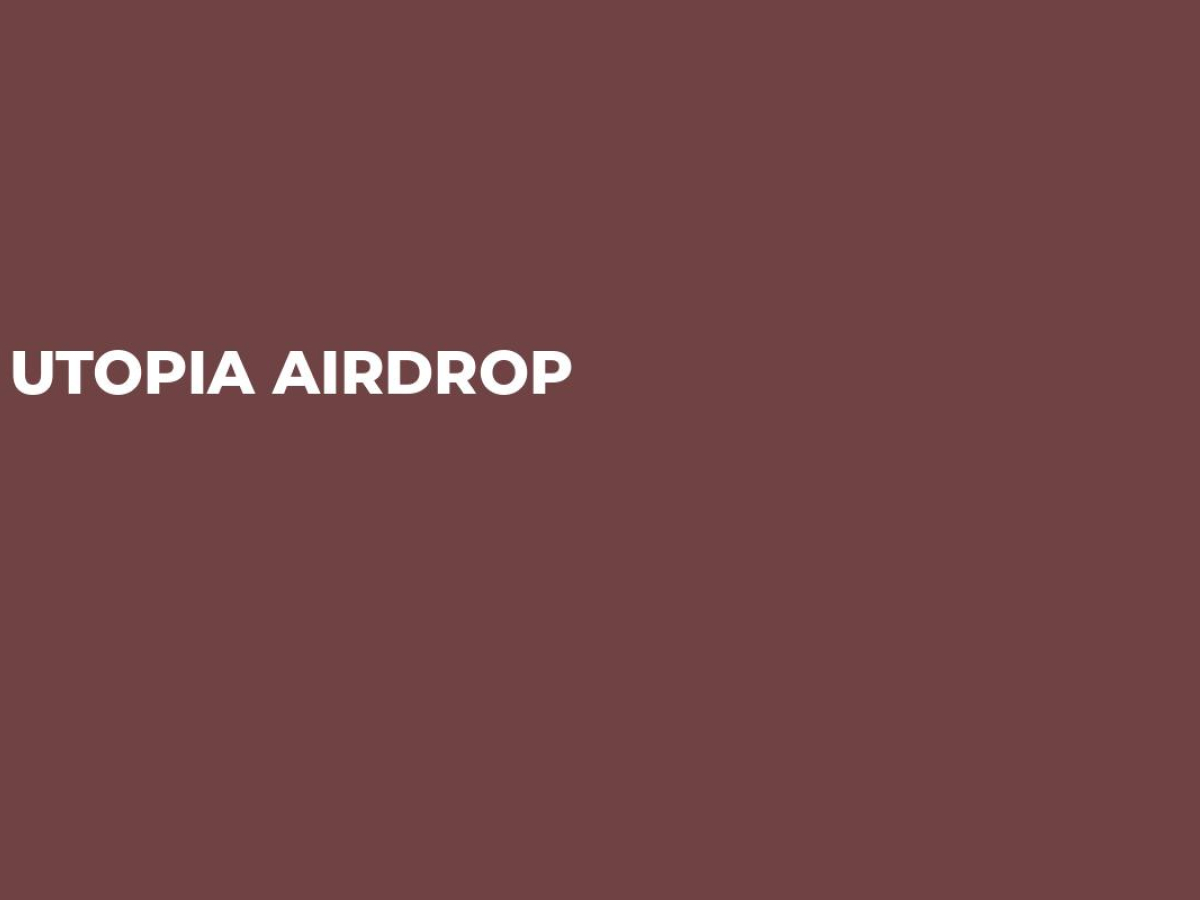 Utopia Airdrop