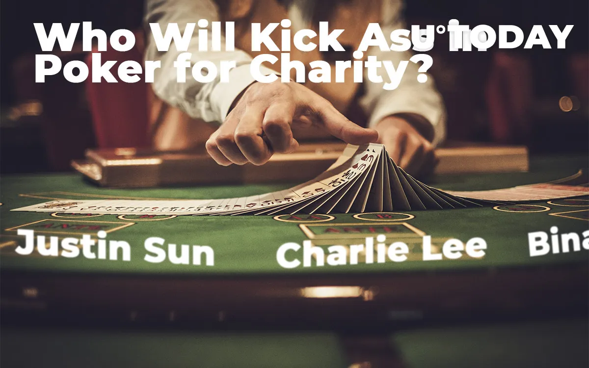 Justin Sun (Tron), Charlie Lee (LTC) and Binance's CZ – Who Will Kick Ass in Poker for Charity?