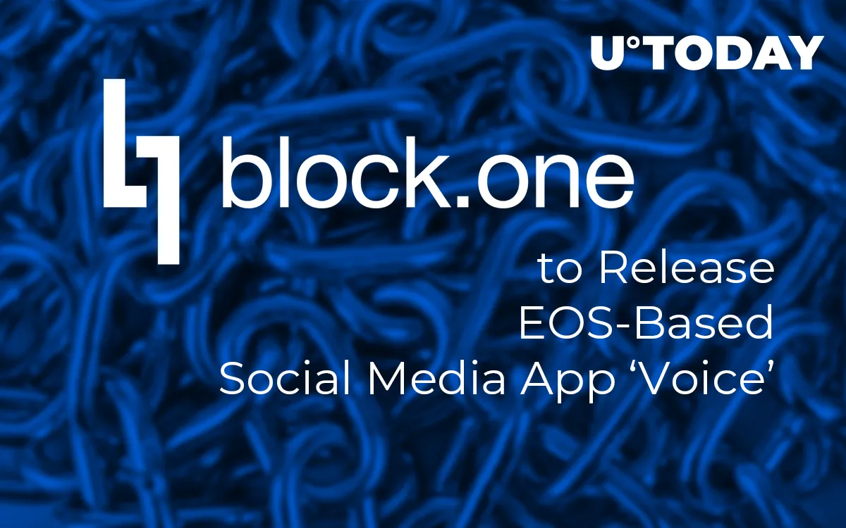 Block.One to Release EOS-Based Social Media App ‘Voice’