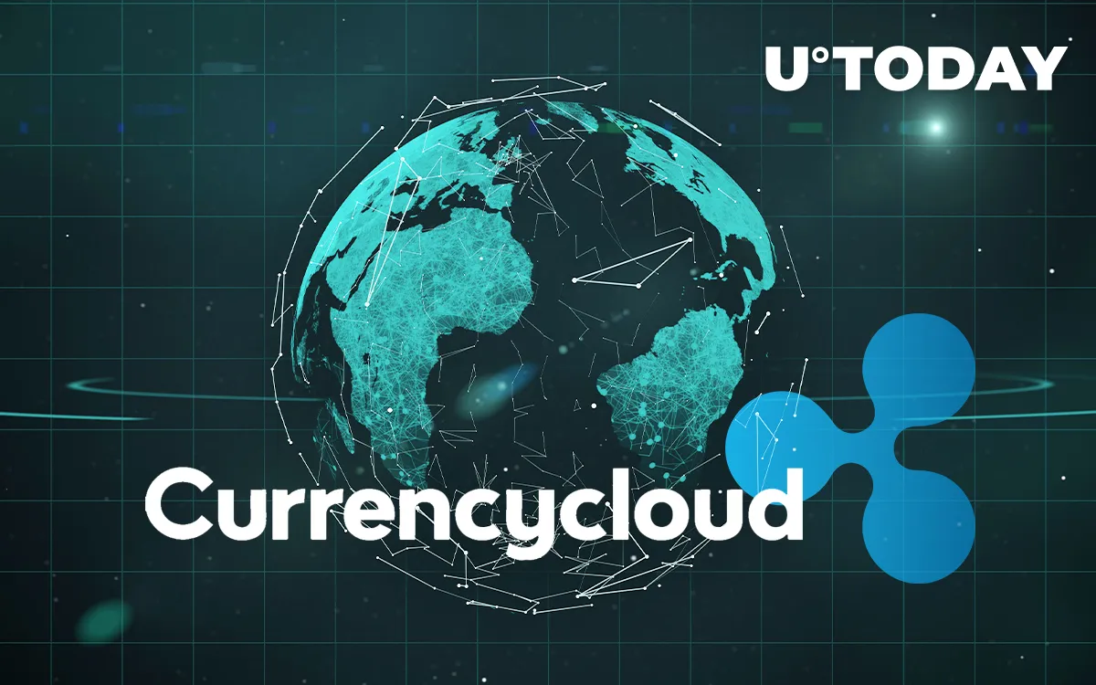 Ripple Adds Global B2B Payment Operator Currencycloud to Its Partner List