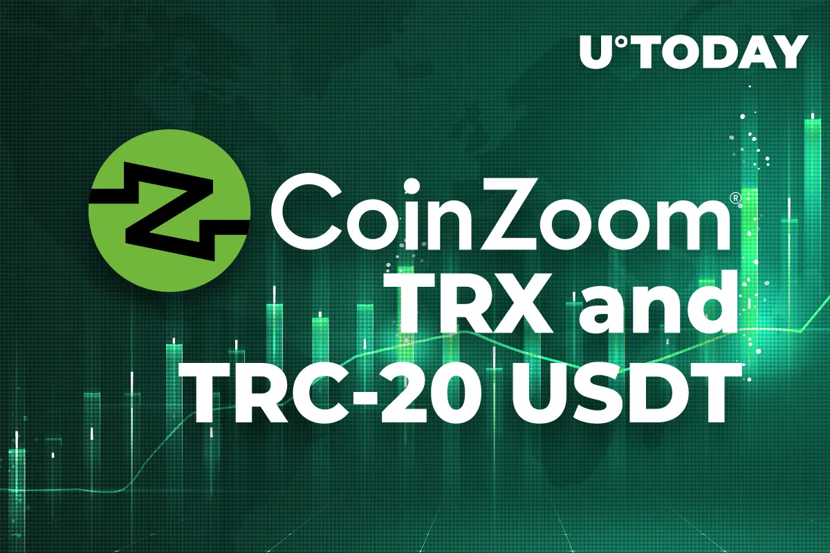 Mainstream Centralized Exchange CoinZoom adds TRX and TRC-20 USDT to Its Range of Assets