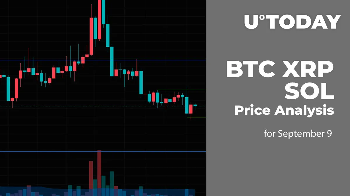 BTC, XRP and SOL Price Analysis for September 9