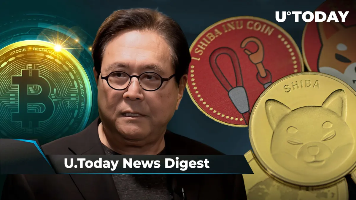 Shibarium’s Fast Launch Slowed Down by This, LEASH Gets New Listing, Robert Kiyosaki Believes BTC Best for Unstable Times: Crypto News Digest by U.Today
