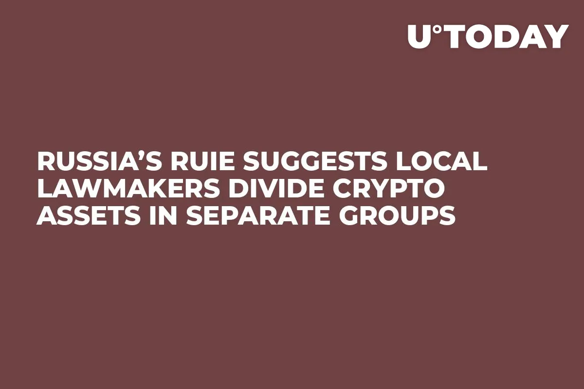 Russia’s RUIE Suggests Local Lawmakers Divide Crypto Assets in Separate Groups