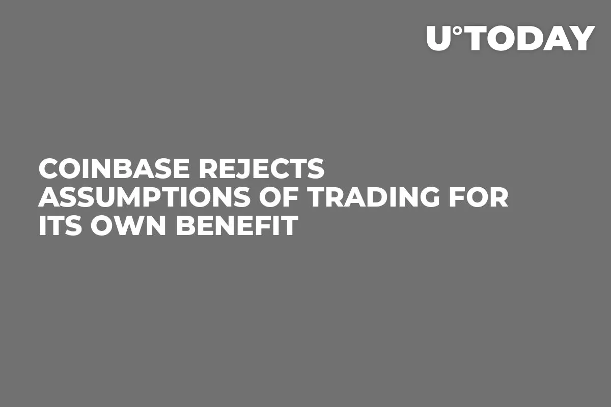 Coinbase Rejects Assumptions of Trading For Its Own Benefit