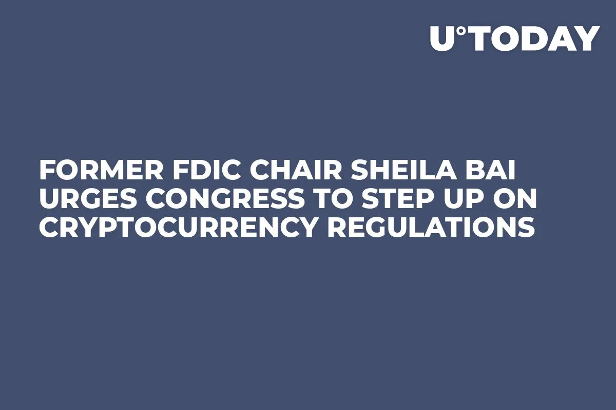 Former FDIC Chair Sheila Bai Urges Congress to Step Up on Cryptocurrency Regulations