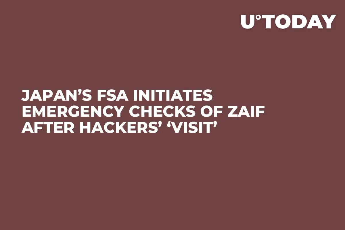 Japan’s FSA Initiates Emergency Checks of Zaif After Hackers’ ‘Visit’