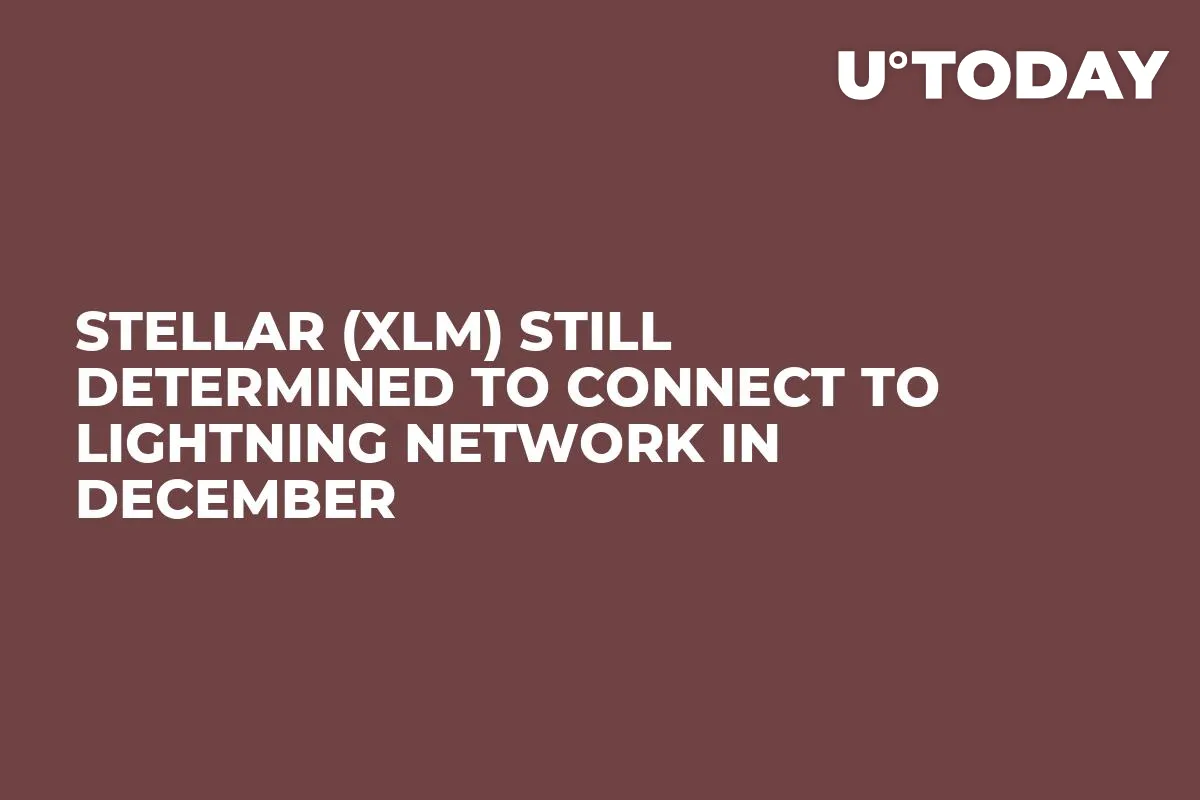 Stellar (XLM) Still Determined to Connect to Lightning Network in December