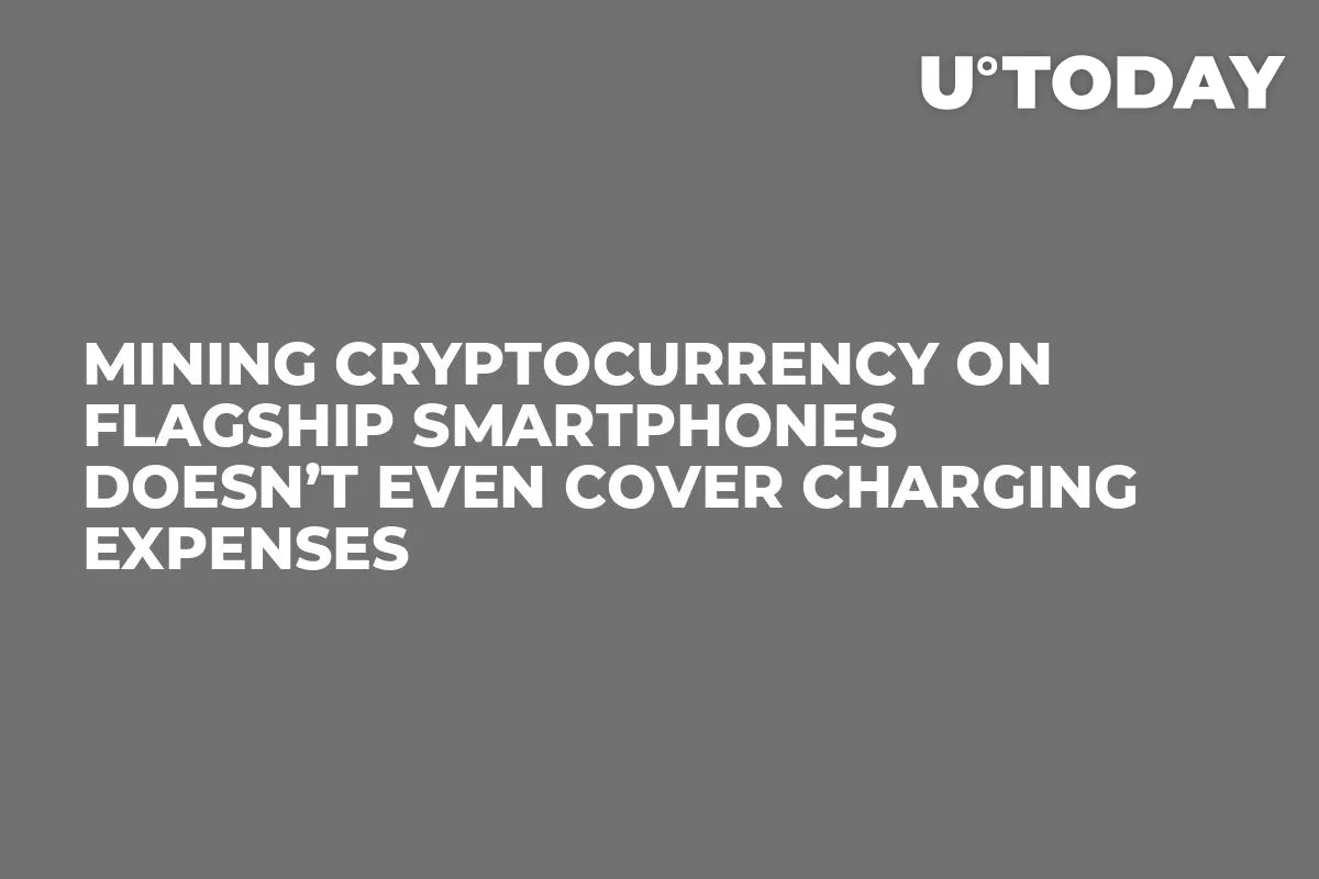 Mining Cryptocurrency on Flagship Smartphones Doesn’t Even Cover Charging Expenses 