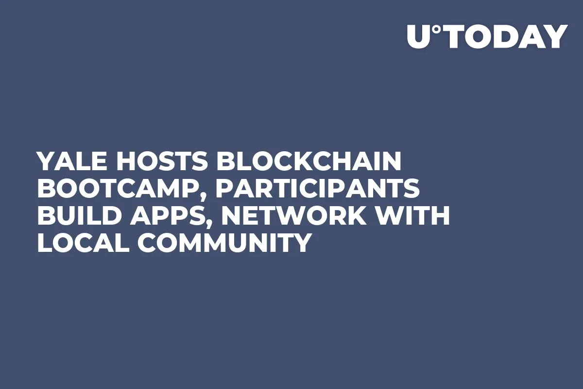 Yale Hosts Blockchain Bootcamp, Participants Build Apps, Network with Local Community