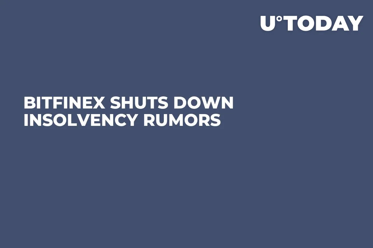 Bitfinex Shuts Down Insolvency Rumors 