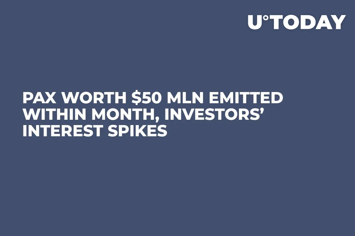PAX Worth $50 Mln Emitted Within Month, Investors’ Interest Spikes