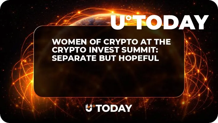 Women of Crypto at the Crypto Invest Summit: Separate but Hopeful
