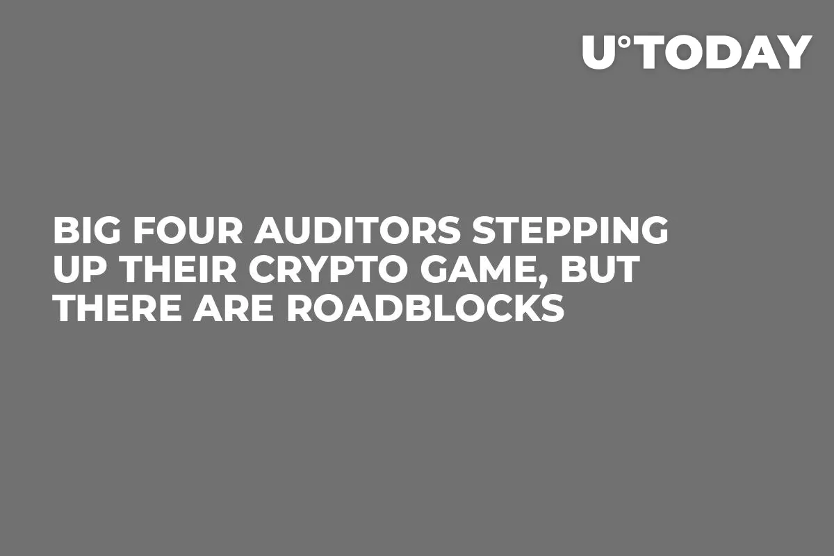 Big Four Auditors Stepping Up Their Crypto Game, But There Are Roadblocks