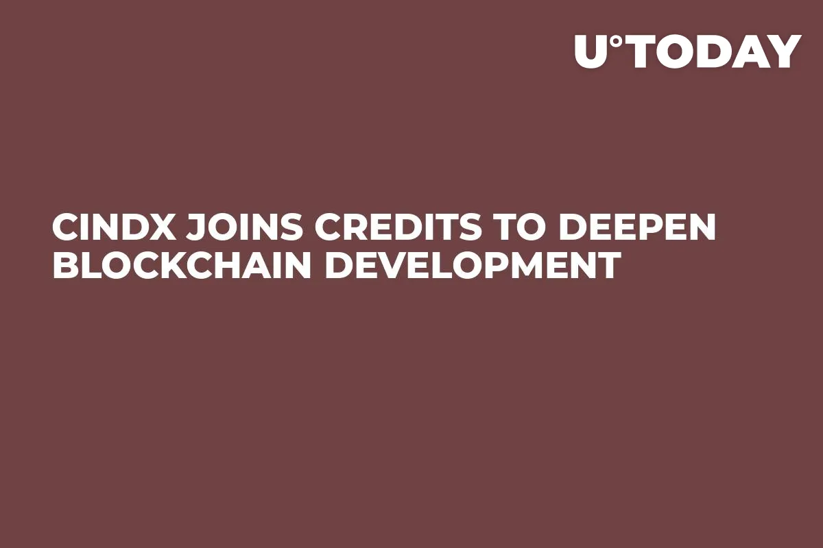 CINDX Joins Credits To Deepen Blockchain Development