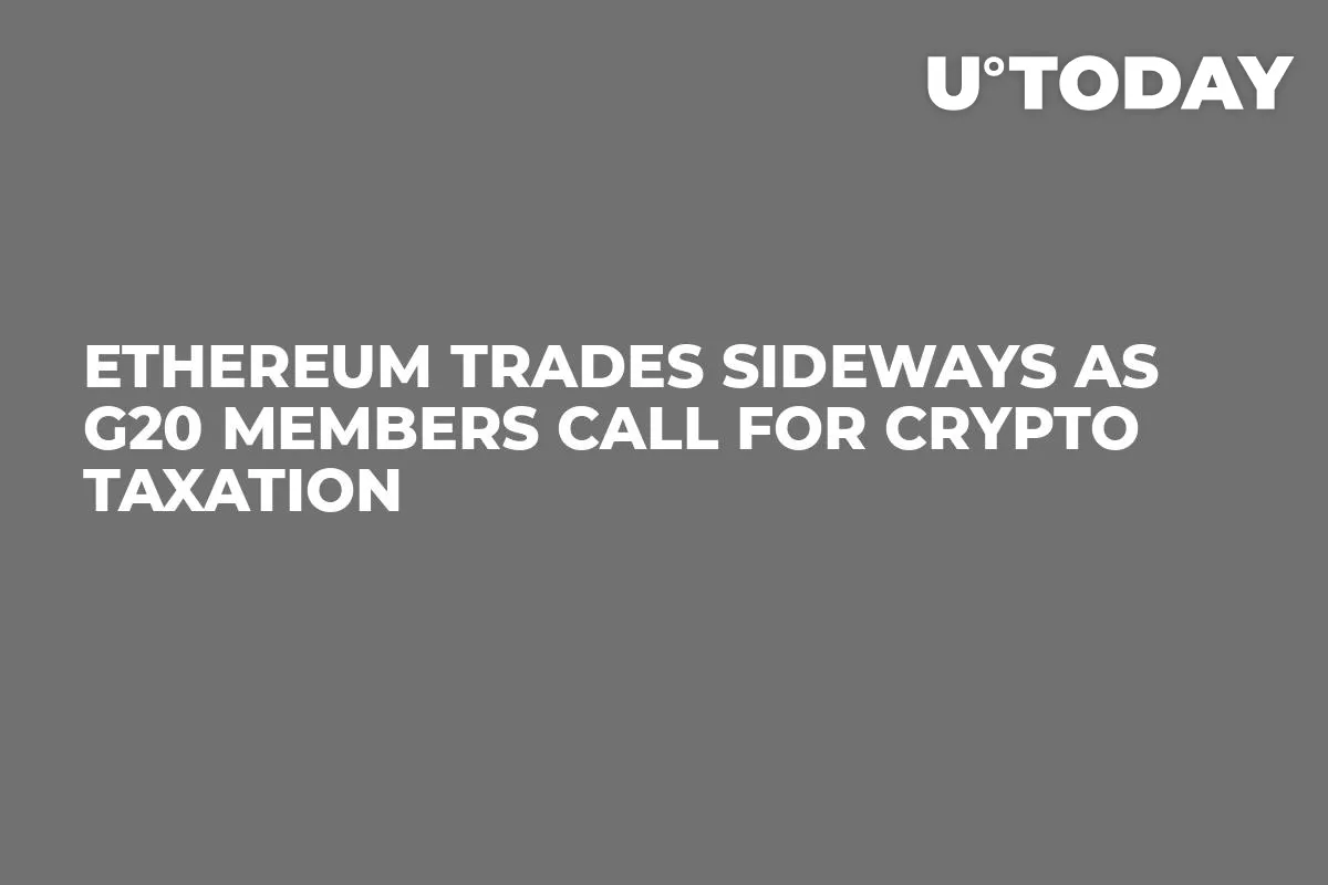 Ethereum Trades Sideways as G20 Members Call for Crypto Taxation