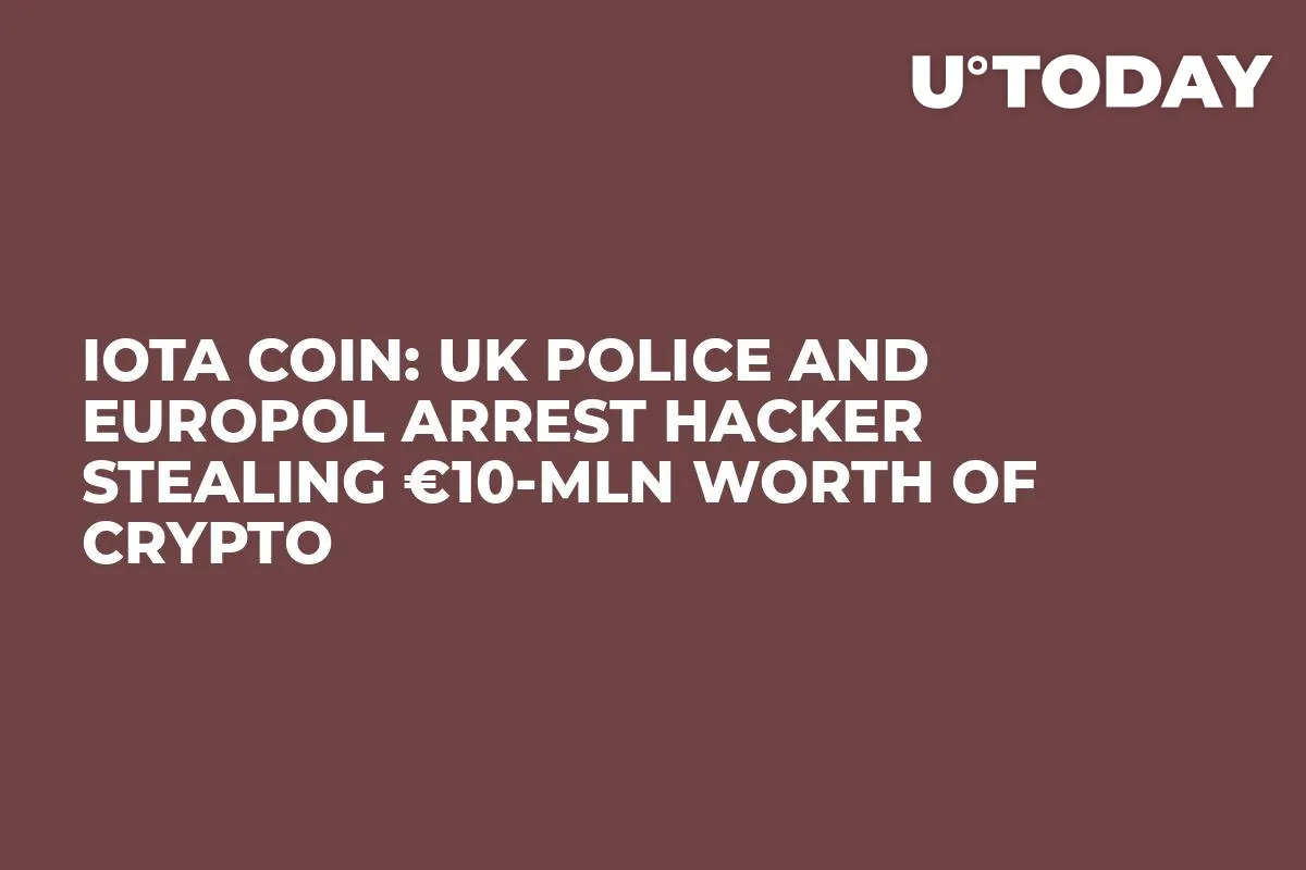 IOTA Coin: UK Police and Europol Arrest Hacker Stealing €10-Mln Worth of Crypto