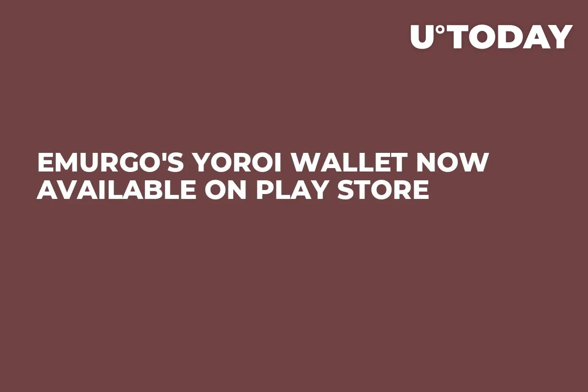 EMURGO's Yoroi Wallet Now Available on Play Store 