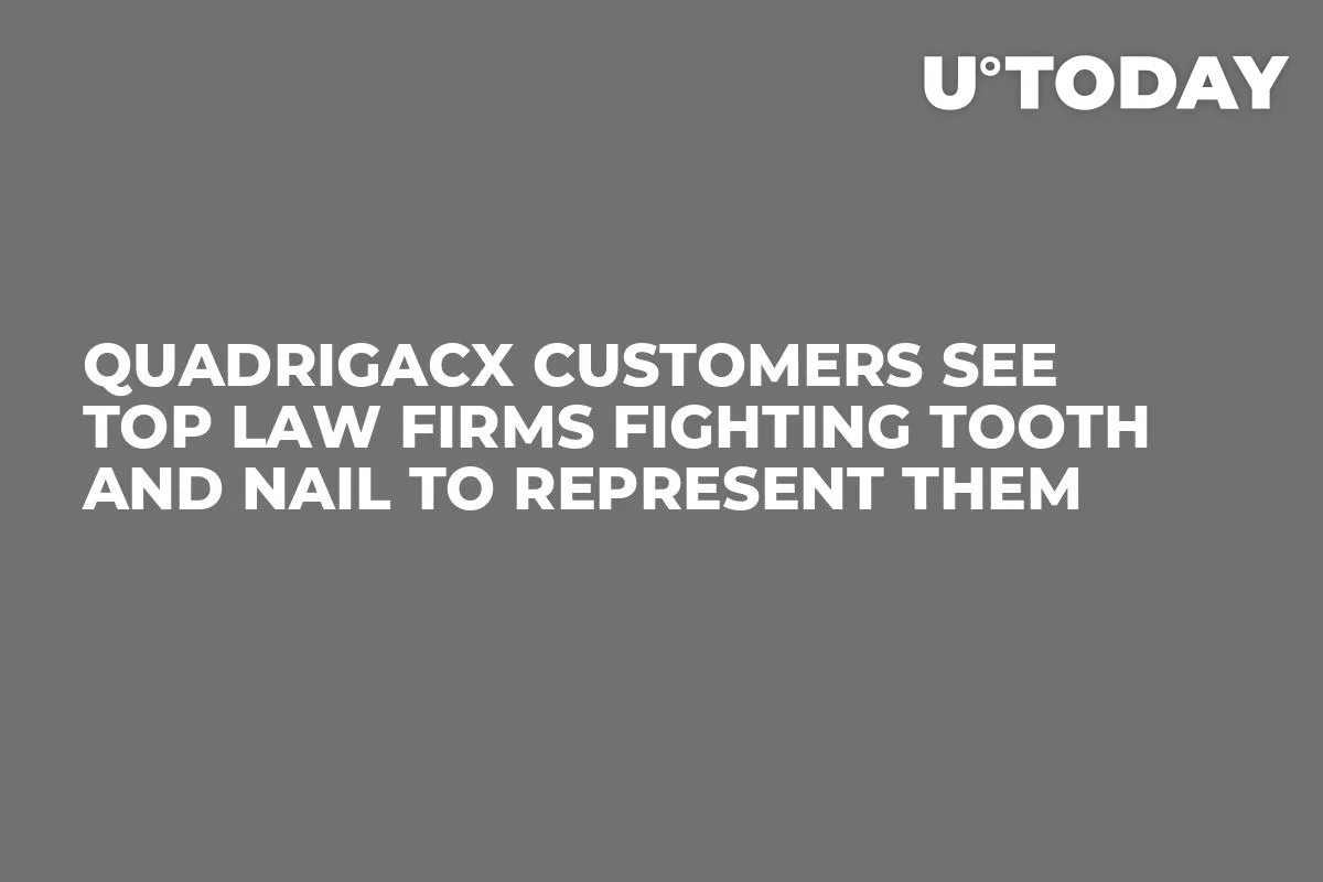QuadrigaCX Customers See Top Law Firms Fighting Tooth and Nail to Represent Them 