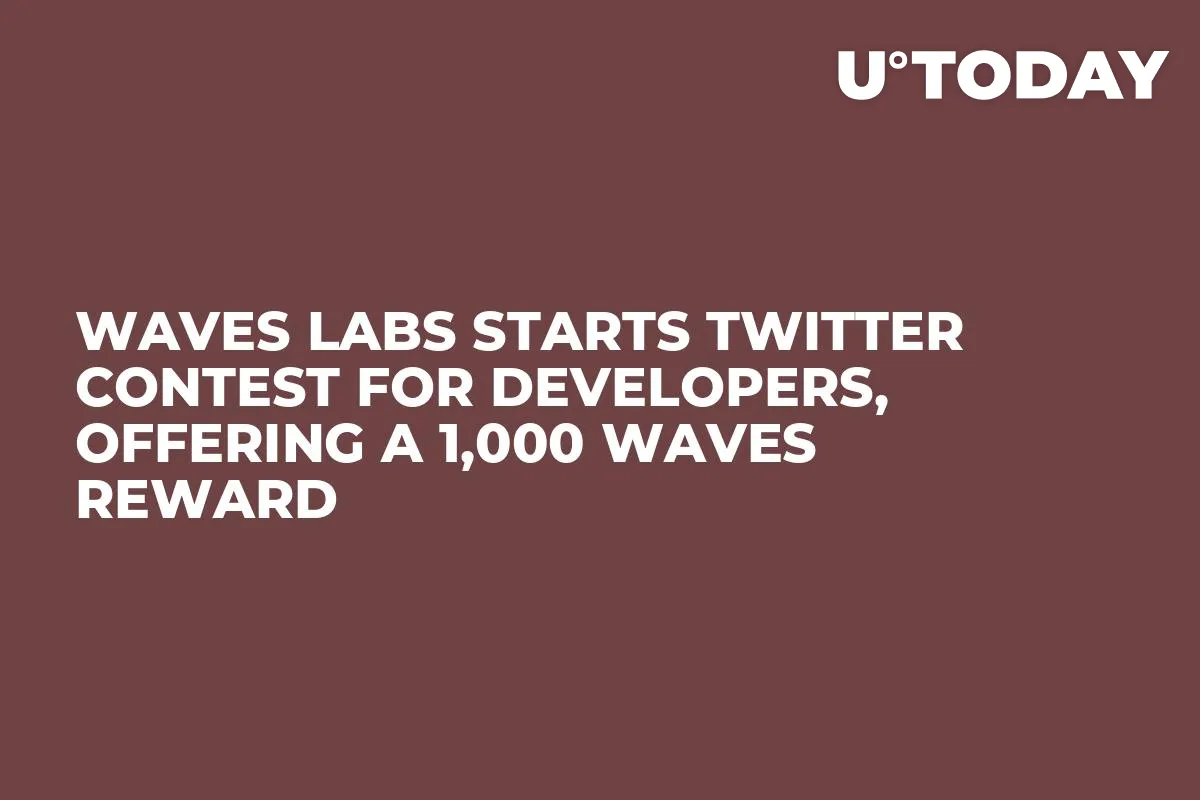 Waves Labs Starts Twitter Contest for Developers, Offering a 1,000 WAVES Reward