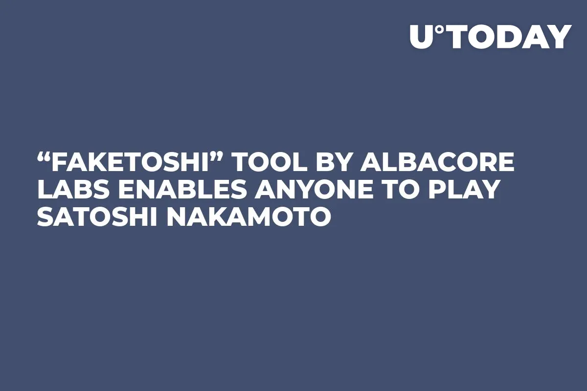 “Faketoshi” Tool by Albacore Labs Enables Anyone to Play Satoshi Nakamoto