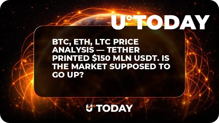 BTC, ETH, LTC Price Analysis — Tether printed $150 Mln USDT. Is the Market Supposed to Go Up?