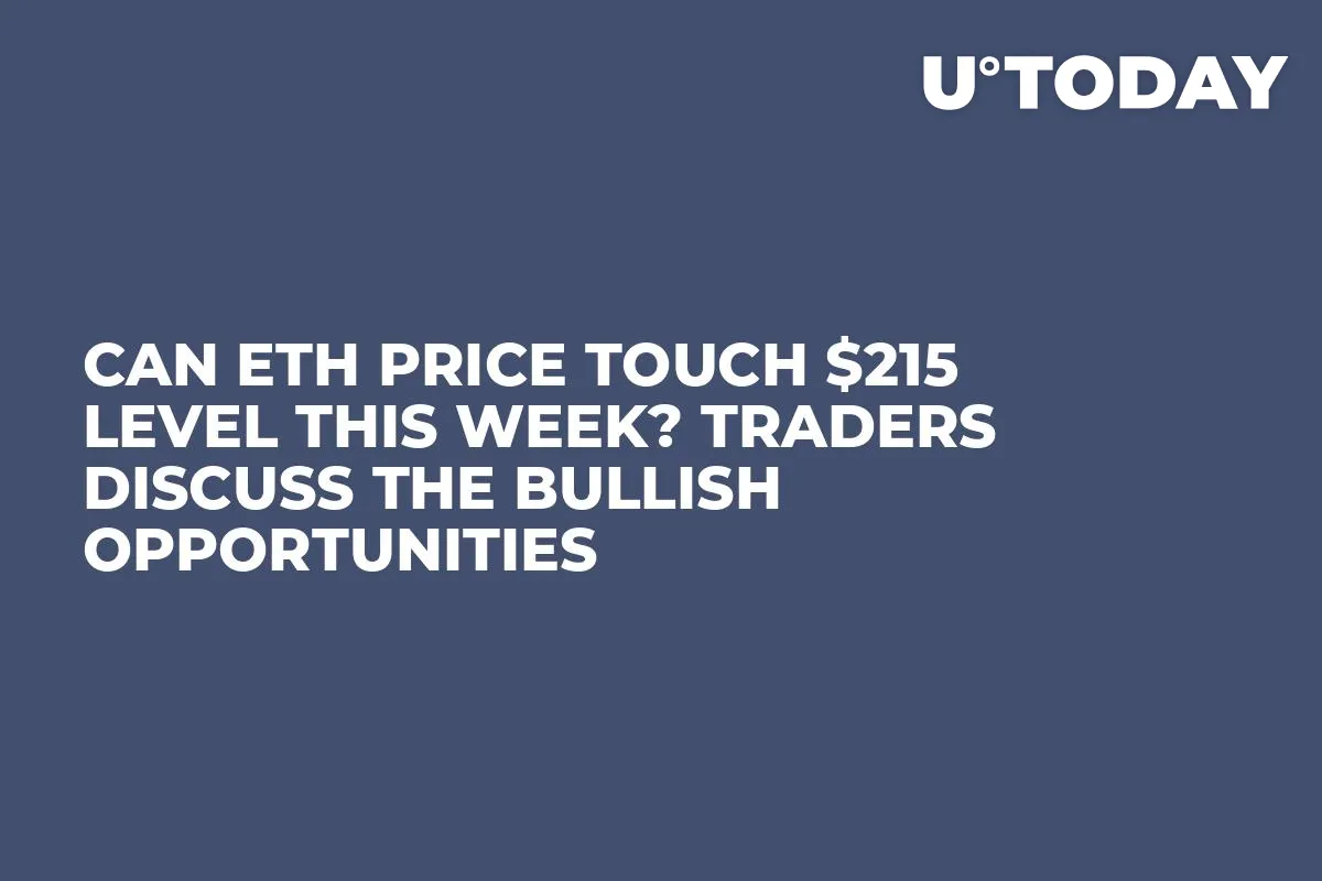 Can ETH Price Touch $215 Level This Week? Traders Discuss The Bullish Opportunities