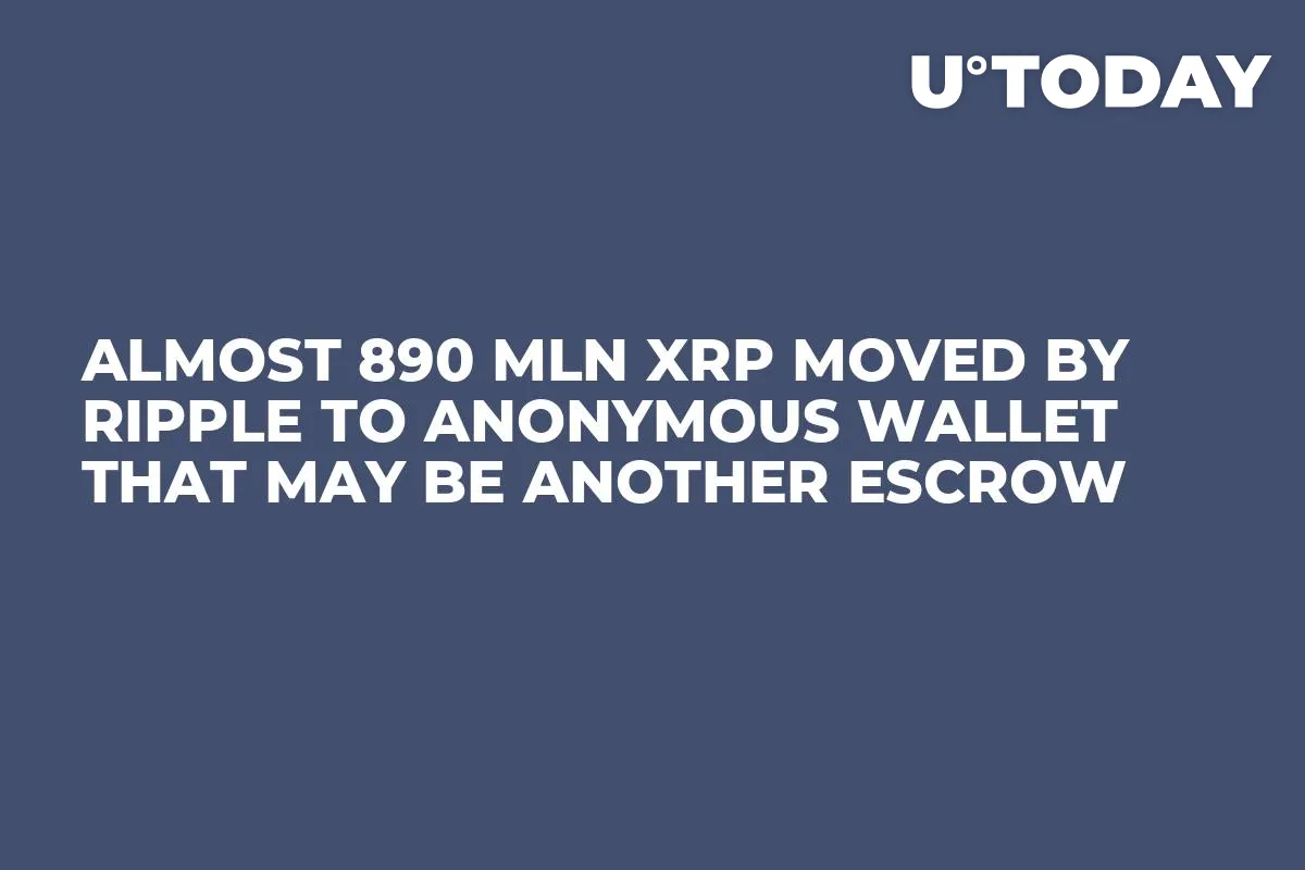 Almost 890 Mln XRP Moved by Ripple to Anonymous Wallet That May Be Another Escrow