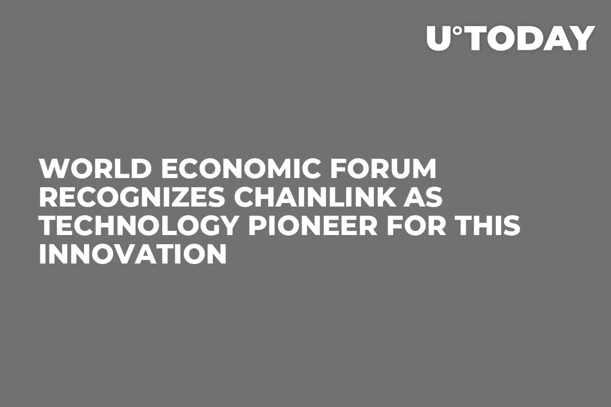 World Economic Forum Recognizes Chainlink as Technology Pioneer for This Innovation