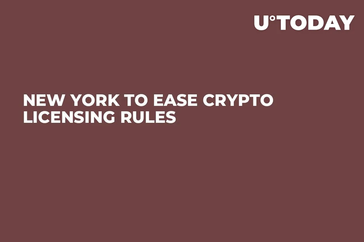 New York to Ease Crypto Licensing Rules