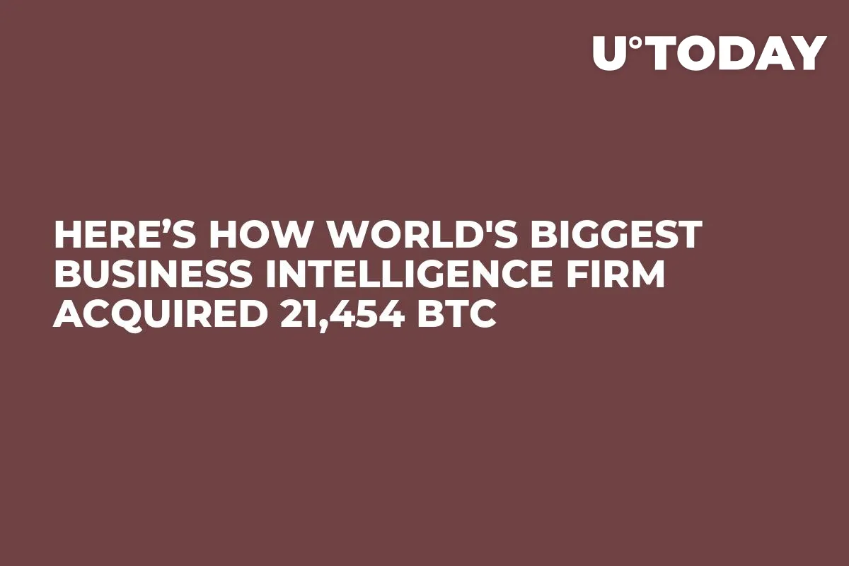 Here’s How World's Biggest Business Intelligence Firm Acquired 21,454 BTC