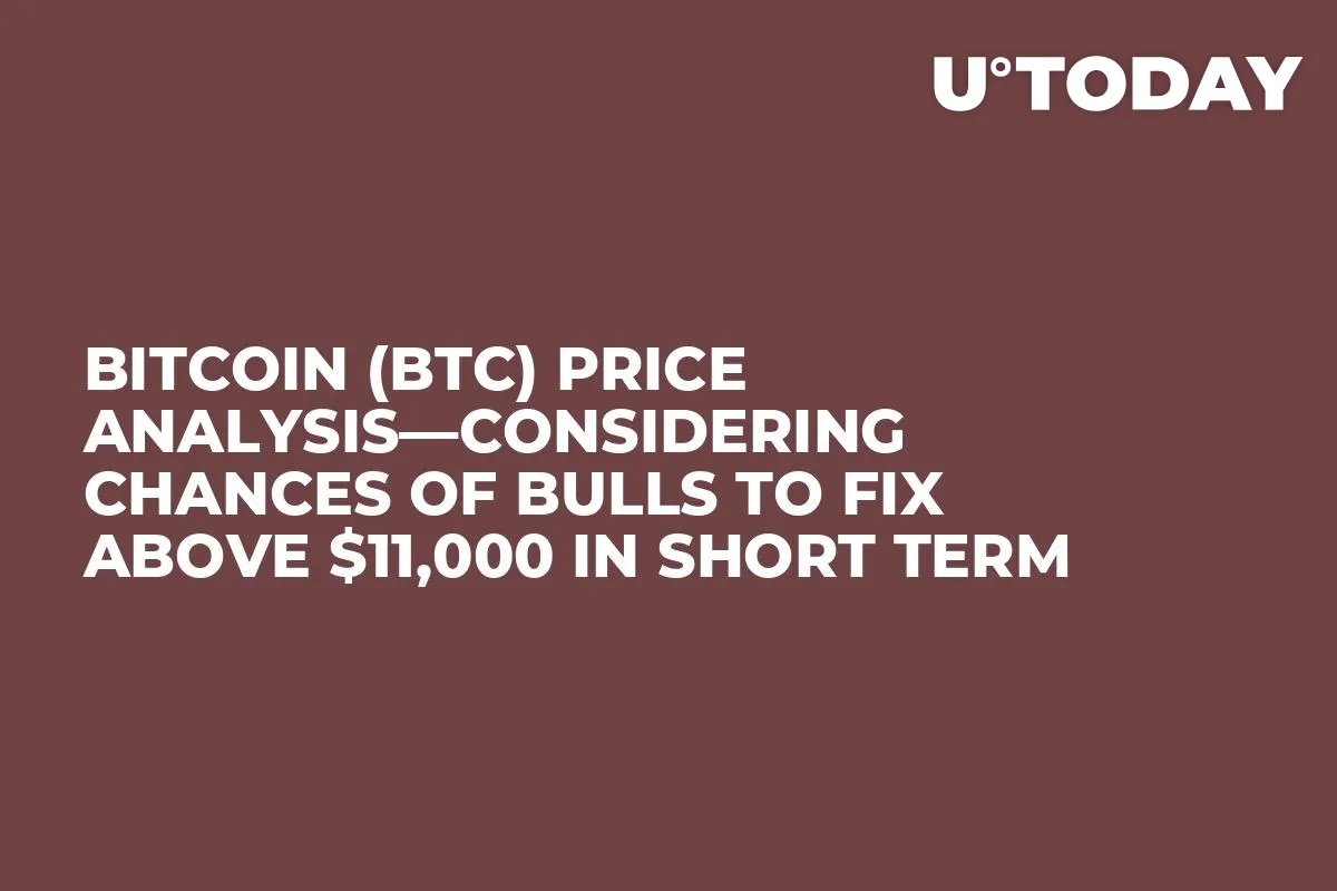 Bitcoin (BTC) Price Analysis—Considering Chances of Bulls to Fix Above $11,000 in Short Term