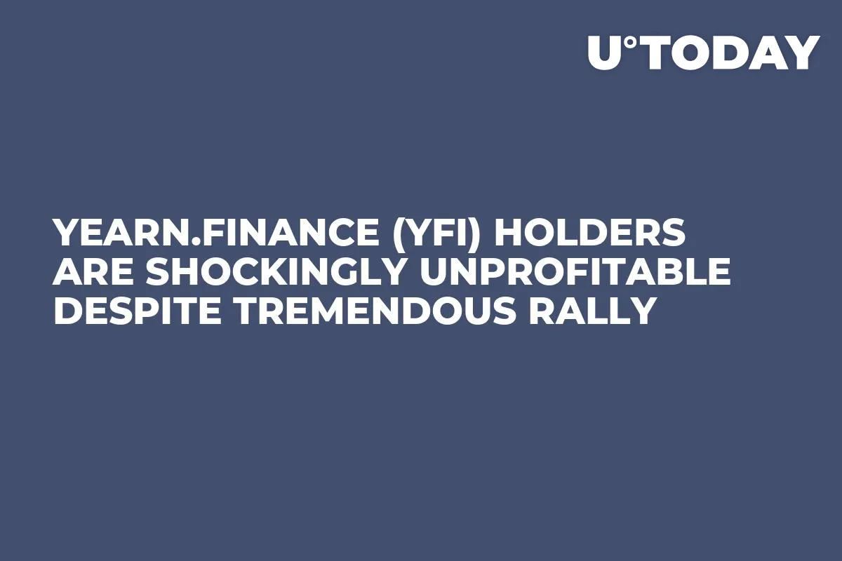 Yearn.finance (YFI) Holders Are Shockingly Unprofitable Despite Tremendous Rally