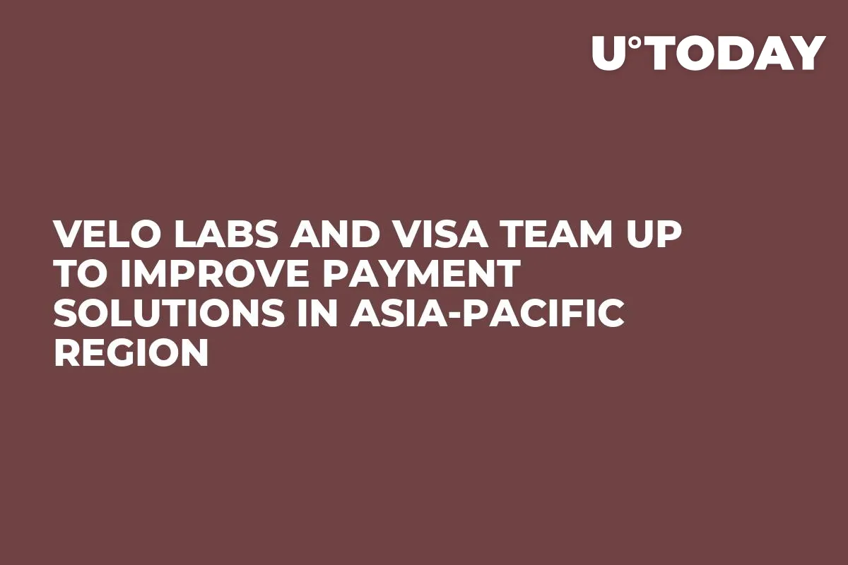 Velo Labs and Visa Team Up to Improve Payment Solutions in Asia-Pacific Region